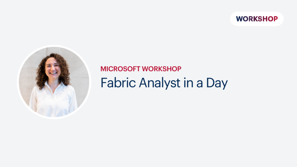 Microsoft Workshop: Fabric Analyst in a Day