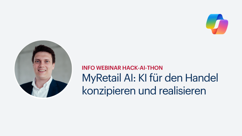 Hack-AI-thon: KI für den Handel konzipieren und realisieren