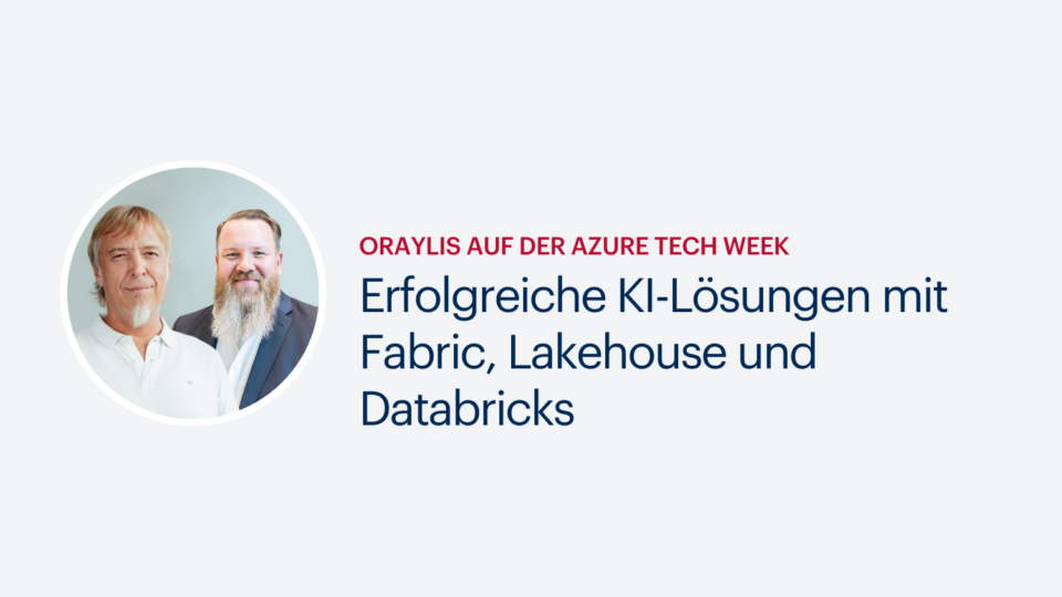 Erfolgreiche KI-Lösungen mit Fabric, Lakehouse und Databricks