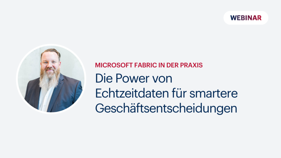 Microsoft Fabric: Die Power von Echtzeitdaten für smartere Geschäftsentscheidungen