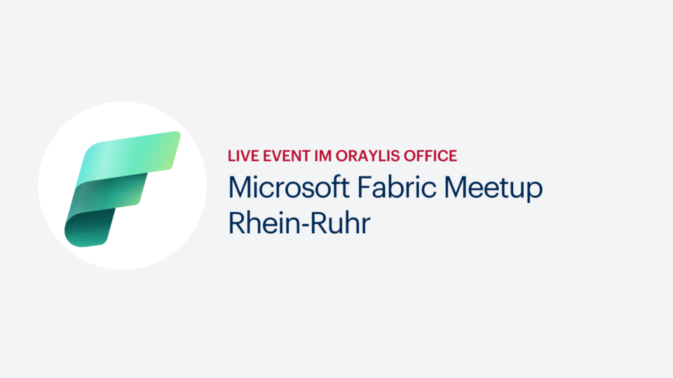 Microsoft Fabric Meetup Rhein-Ruhr