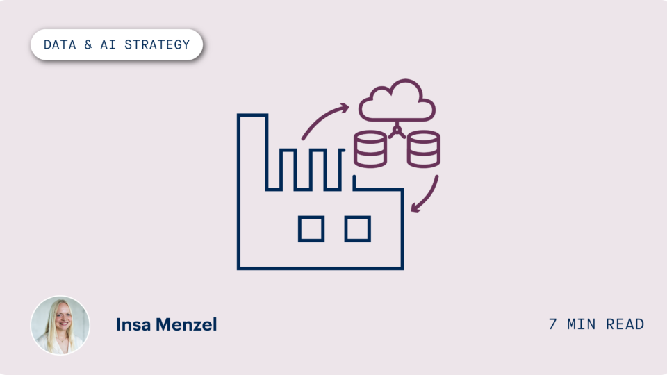 No data strategy, no data- and AI-driven company: how to get started
