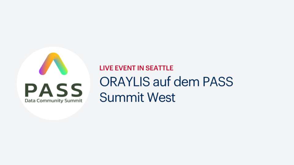 ORAYLIS auf dem Pass Summit West in Seattle